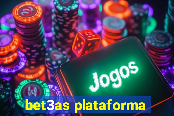 bet3as plataforma